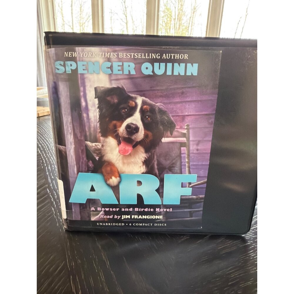 Arf: A Bowser and Birdie Novel by Spencer Quinn (Audio CD, 2016) Unabridged